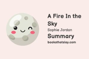 A Fire in the Sky Summary, Characters and Themes