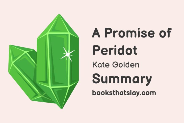 A Promise of Peridot Summary, Characters and Themes