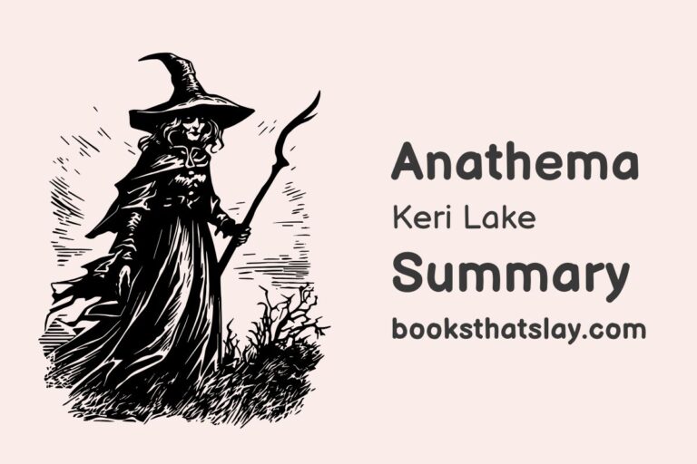 Anathema by Keri Lake Summary, Characters and Themes