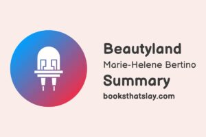 Beautyland by Marie-Helene Bertino Summary, Characters and Themes