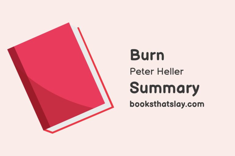 Burn by Peter Heller Summary, Characters and Themes