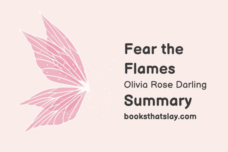 Fear the Flames Summary, Characters and Themes