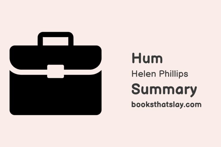 Hum by Helen Phillips Summary, Characters and Themes