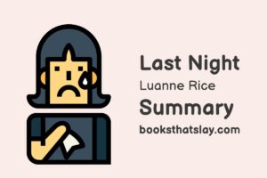 Last Night by Luanne Rice Summary, Characters and Themes
