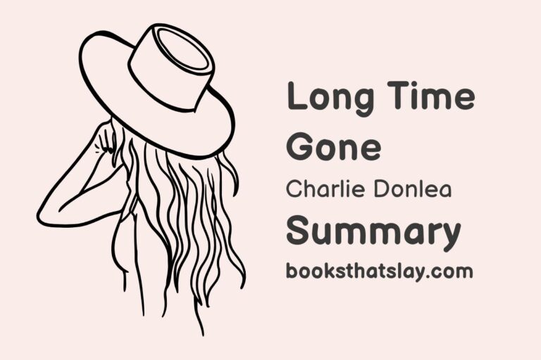 Long Time Gone by Charlie Donlea Summary, Characters and Themes