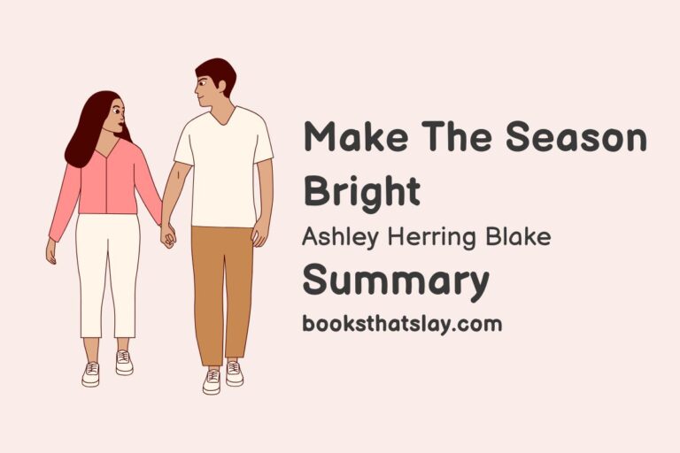 Make the Season Bright Summary, Characters and Themes