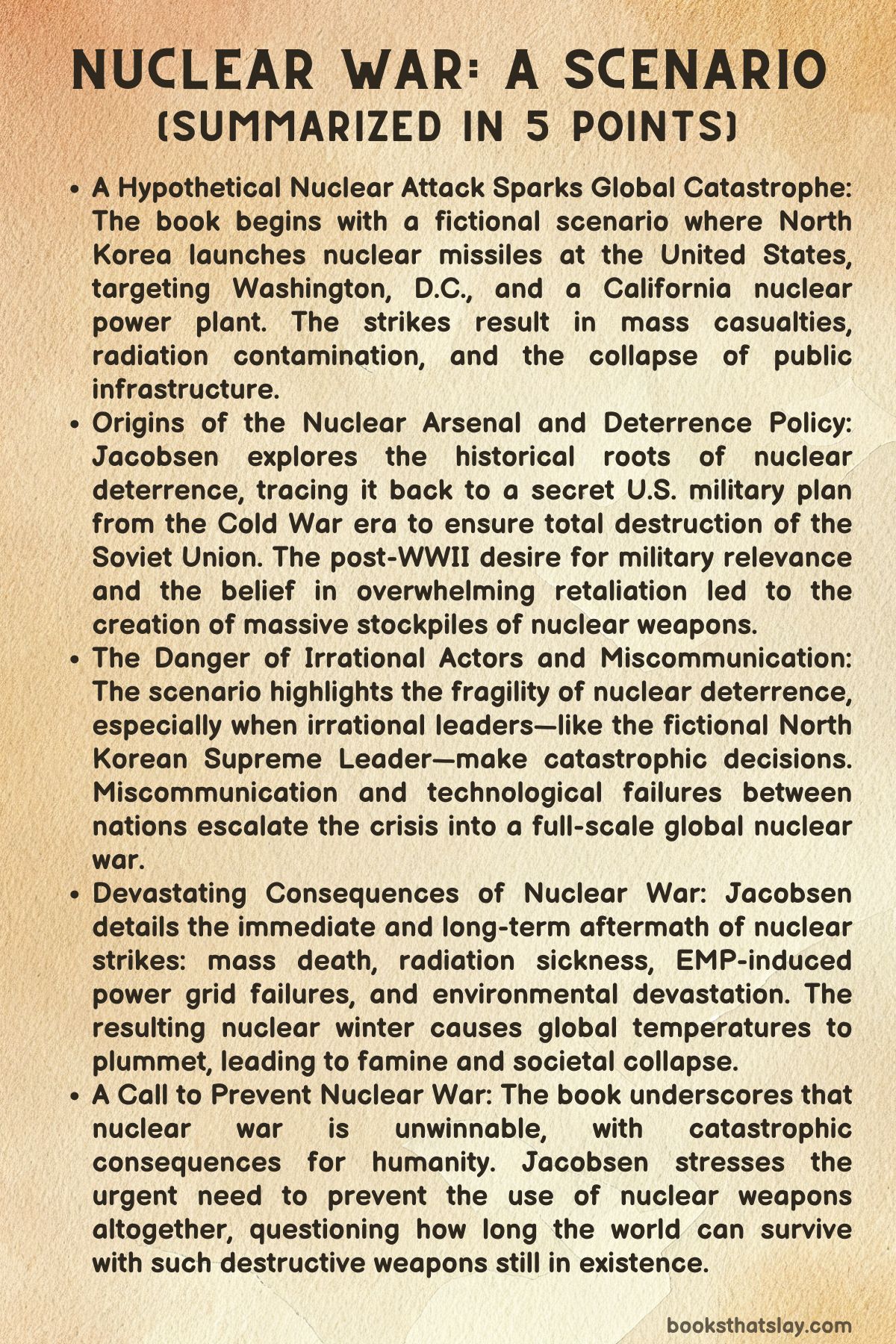 Nuclear War: A Scenario Summary