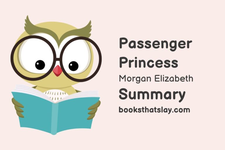 Passenger Princess by Morgan Elizabeth Summary, Characters and Themes