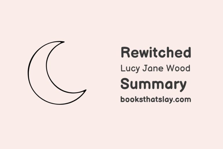 Rewitched by Lucy Jane Wood Summary, Characters and Themes