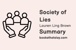 Society of Lies Summary, Characters and Themes