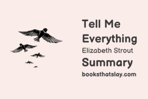 Tell Me Everything Summary, Characters and Themes | Elizabeth Strout