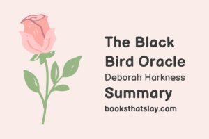 The Black Bird Oracle Summary, Characters and Themes