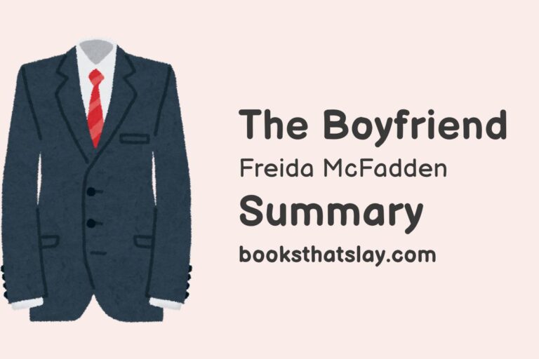 The Boyfriend by Freida McFadden Summary, Characters and Themes