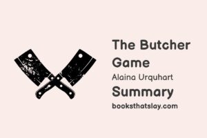 The Butcher Game Summary, Characters and Themes