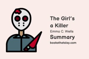 This Girl's a Killer Summary, Characters and Themes