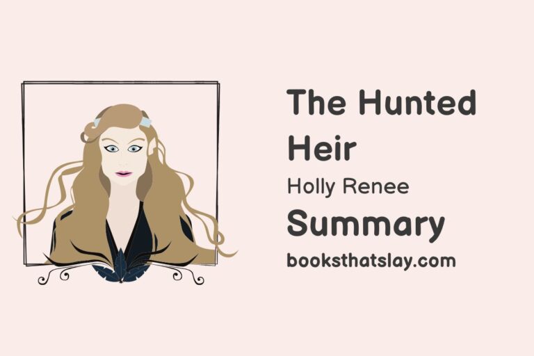 The Hunted Heir by Holly Renee Summary, Characters and Themes