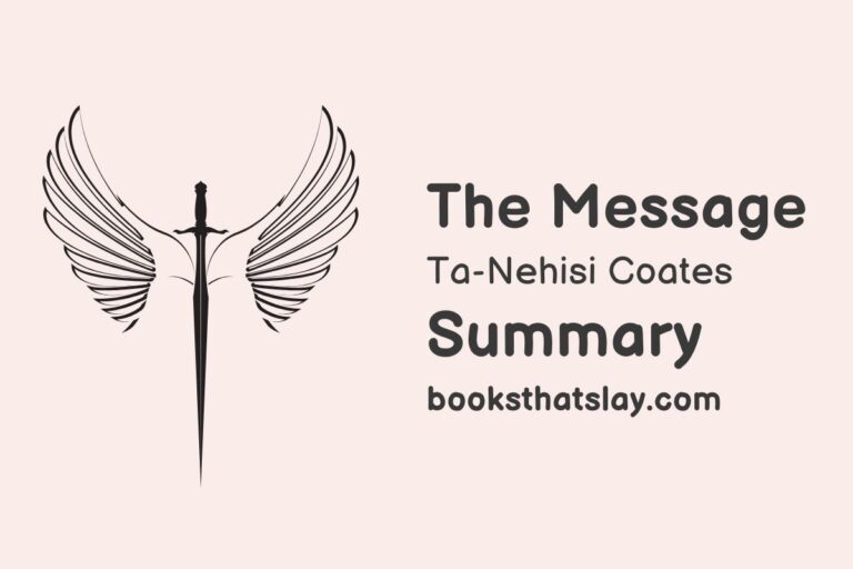 The Message by Ta-Nehisi Coates Summary, Analysis and Themes