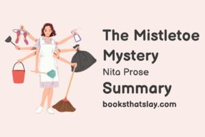 The Mistletoe Mystery Summary, Characters and Themes
