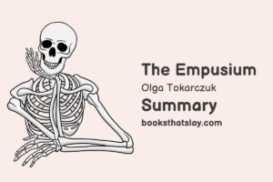 The Empusium Summary, Characters and Themes