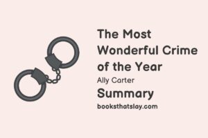 The Most Wonderful Crime of the Year Summary, Characters and Themes