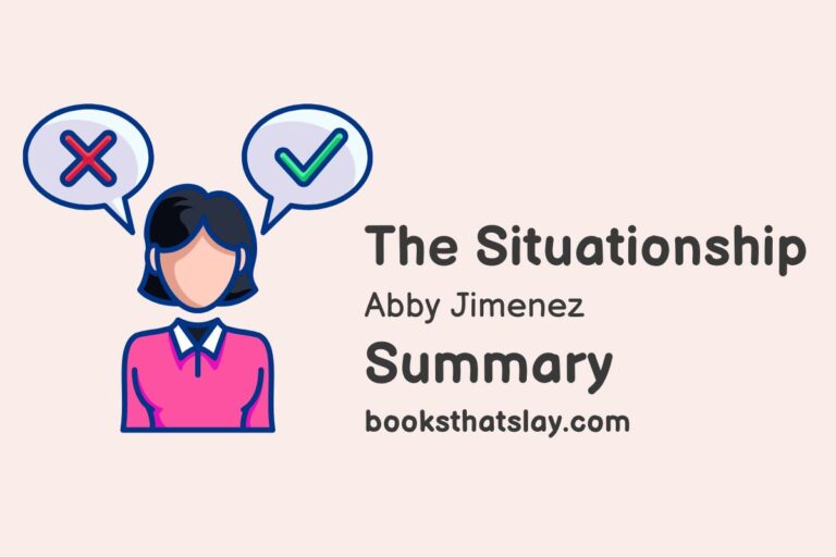 The Situationship by Abby Jimenez Summary, Characters and Themes