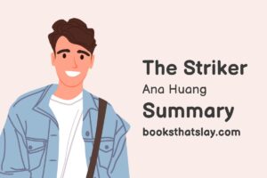 The Striker by Ana Huang Summary, Characters and Themes