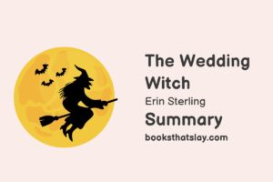 The Wedding Witch Summary, Characters and Themes