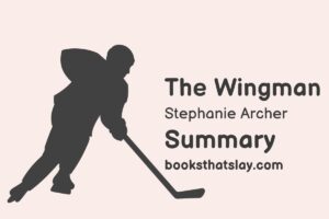 The Wingman by Stephanie Archer Summary, Characters and Themes