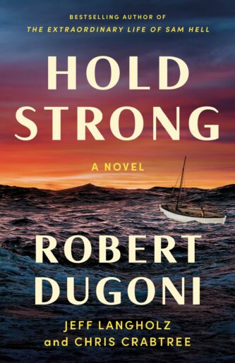 Hold Strong by Robert Dugoni book cover