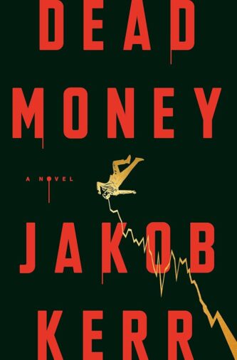 Dead Money by Jakob Kerr book cover