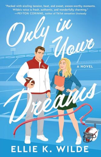 Only in Your Dreams by Ellie K. Wilde book cover