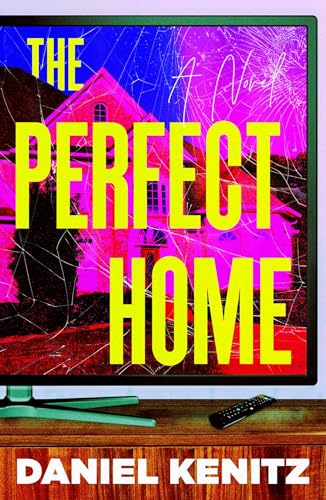 The Perfect Home by Daniel Kenitz book cover