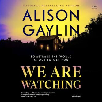 We Are Watching by Alison Gaylin book cover