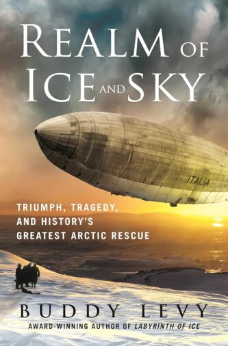 Realm of Ice and Sky by Buddy Levy book cover