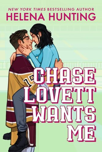 Chase Lovett Wants Me (Tilton University) by Helena Hunting book cover
