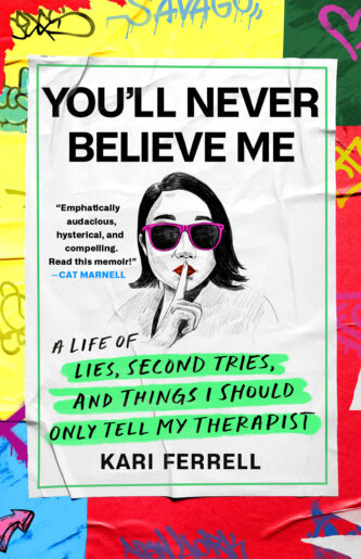 You'll Never Believe Me by Kari Ferrell book cover
