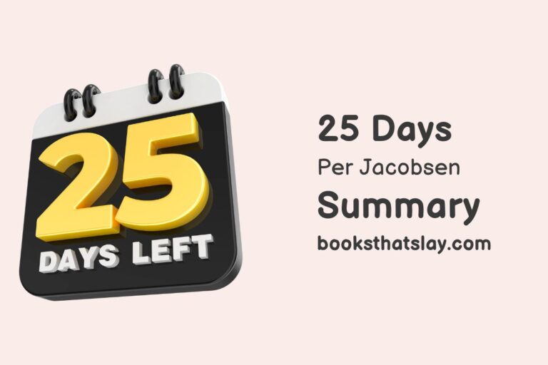 25 Days by Per Jacobsen Summary, Characters and Themes