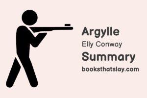 Argylle by Elly Conway Summary, Characters and Themes