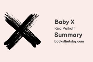 Baby X by Kira Peikoff Summary, Characters and Themes