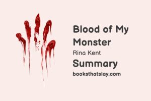 Blood of My Monster Summary, Characters and Themes