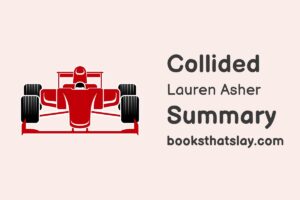 Collided by Lauren Asher Summary, Characters and Themes