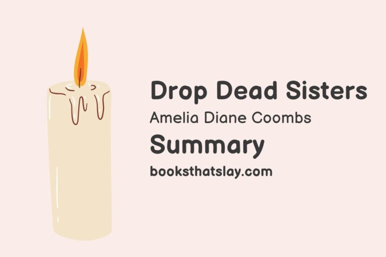 Drop Dead Sisters Summary, Characters and Themes