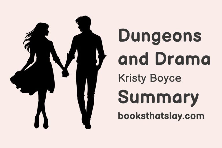 Dungeons and Drama Summary, Characters and Themes