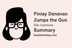 Finlay Donovan Jumps the Gun Summary, Characters and Themes