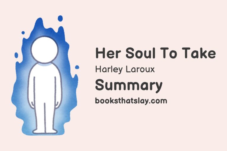 Her Soul to Take Summary, Characters and Themes