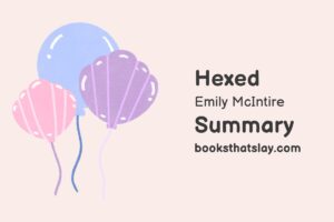 Hexed by Emily McIntire Summary, Characters and Themes