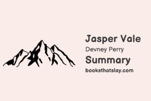 Jasper Vale by Devney Perry Summary, Characters and Themes