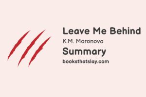 Leave Me Behind Summary, Characters and Themes