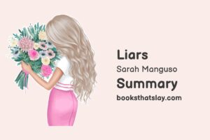 Liars by Sarah Manguso Summary, Characters and Themes