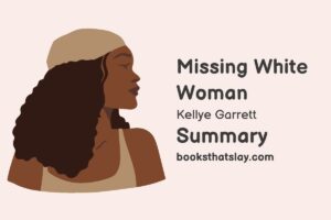 Missing White Woman Summary, Characters and Themes